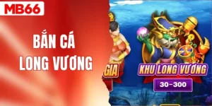 Bắn Cá Long Vương - Thỏa Sức Săn Boss Với Tỷ Lệ Thưởng X500